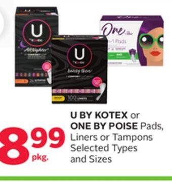 Rexall U by kotex or one by poise pads, liners or tampons offer