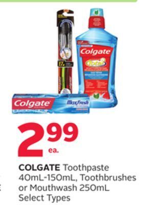 Rexall Colgate toothpaste 40ml-150ml, toothbrushes or mouthwash 250ml offer