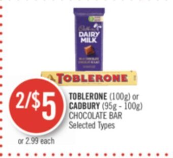 Shoppers Drug Mart Toblerone (100g) or cadbury (95g - 100g) chocolate bar offer