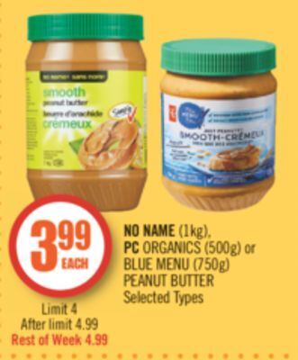 Shoppers Drug Mart No name (1kg), pc organics (500g) or blue menu (750g) peanut butter offer