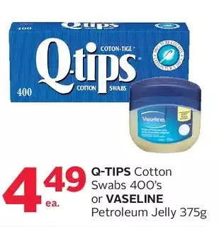 Rexall Q-tips cotton swabs or vaseline petroleum jelly offer