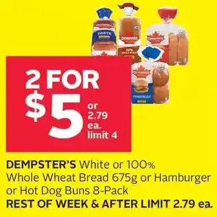 Rexall Dempster's white or 100% whole wheat bread or hamburger or hot dog buns offer
