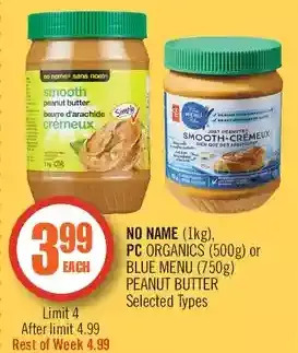 Shoppers Drug Mart No name, pc organics or blue menu peanut butter offer