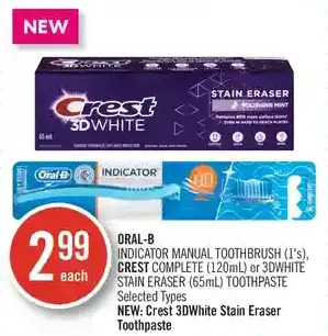 Shoppers Drug Mart Oral-b indicator manual toothbrush, crest complete or 3dwhite stain eraser toothpaste offer