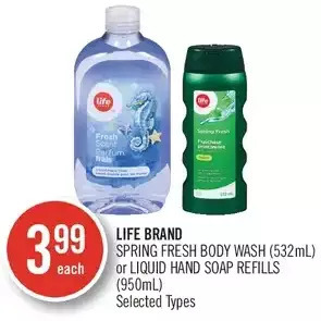 Shoppers Drug Mart Life brand spring fresh body wash or liquid hand soap refills offer