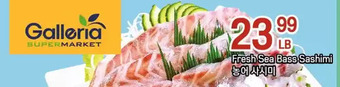 Galleria Supermarket Fresh sea bass sashimi offer