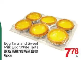T&T Supermarket Egg tarts and sweet milk egg white tarts, 6pcs offer