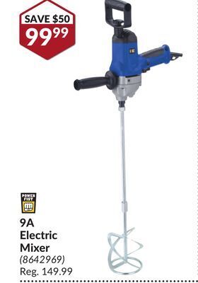 Princess Auto Power fist 9a electric mixer offer