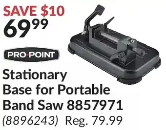Princess Auto Pro-point stationary base for portable band saw offer