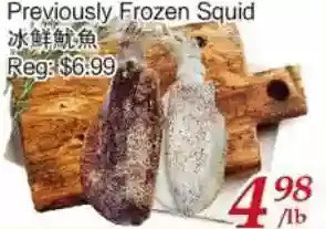 Tone Tai Supermarket Previously frozen squid offer