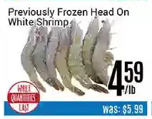 Nations Fresh Foods Previously frozen head on white shrimp offer