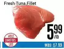 Nations Fresh Foods Fresh tuna fillet offer