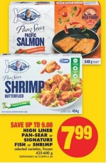 No Frills high Liner Pan-Sear or Signature Fish or Shrimp 425-600 g offer