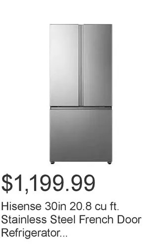 Costco Hisense 30in 20.8 cu ft. stainless steel french door refrigerator with full width adjustable shelves offer