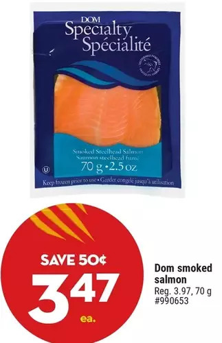 Giant Tiger Dom smoked salmon offer