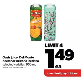 Real Canadian Superstore Oasis juice, del monte nectar or arizona iced tea offer