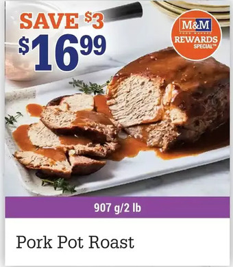 M & M Food Market Pork pot roast offer