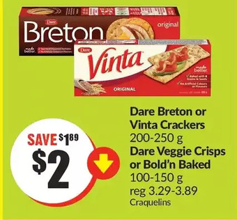 FreshCo Dare breton or vinta crackers | dare veggie crisps or bold'n baked offer