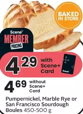 Sobeys Pumpernickel, marble rye or san francisco sourdough boules offer