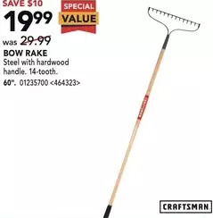 RONA Craftsman bow rake offer