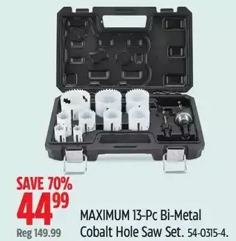 Canadian Tire Maximum 13-pc bi-metal cobalt hole saw set offer