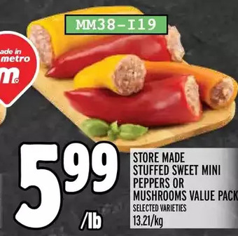 Metro Store made stuffed sweet mini peppers or mushrooms value pack offer