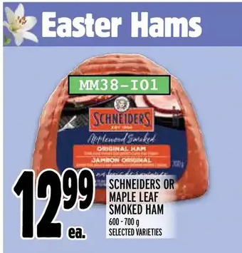 Metro Schneiders or maple leaf smoked ham offer