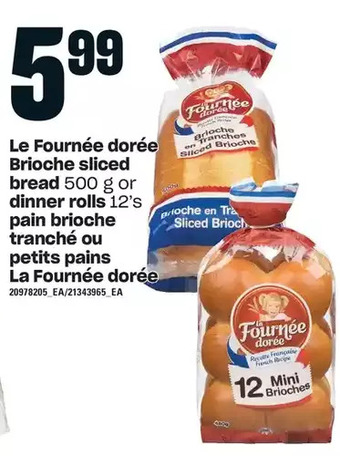 Independent Grocer La fournée dorée brioche sliced bread or dinner rolls offer
