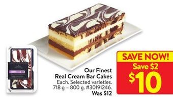 Walmart Our finest real cream bar cakes offer