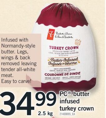 Fortinos Pc® butter infused turkey crown, 2.5 kg offer