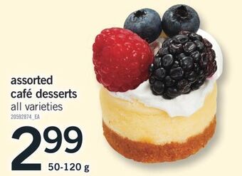 Fortinos Assorted café desserts, 50-120 g offer