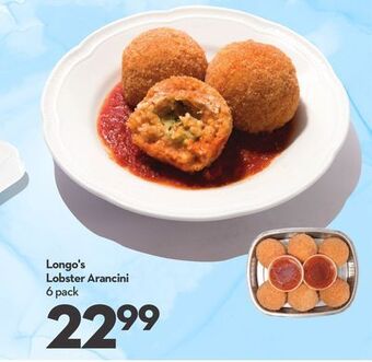 Longo's Longo's lobster arancini offer