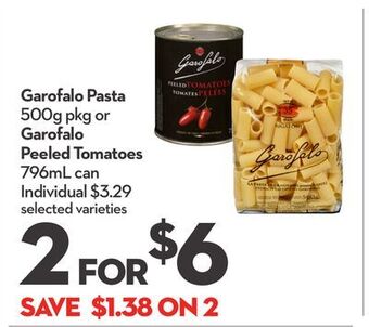 Longo's Garofalo pasta 500g pkg or garofalo peeled tomatoes 796ml can offer