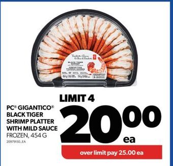 Real Canadian Superstore Pc® gigantico® black tiger shrimp platter with mild sauce, 454 g offer