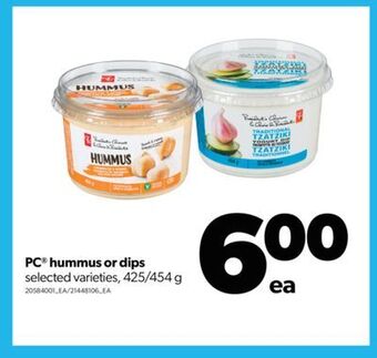 Real Canadian Superstore Pc® hummus or dips, 425/454 g offer