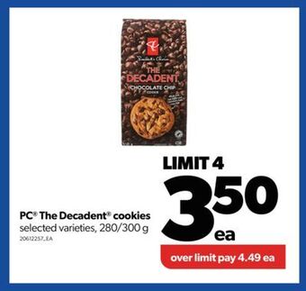 Real Canadian Superstore Pc® the decadent® cookies, 280/300 g offer