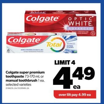 Real Canadian Superstore Colgate super premium toothpaste, 73-170 ml or manual toothbrush, 1 ea. offer