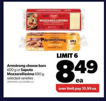 Real Canadian Superstore Armstrong cheese bars, 600 g or saputo mozzarellissima, 690 g offer