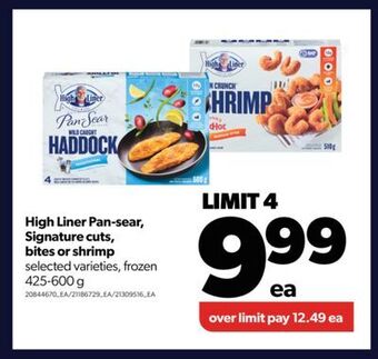 Real Canadian Superstore High liner pan-sear, signature cuts, bites or shrimp, 425-600 g offer