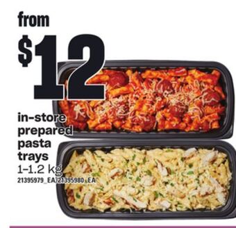 Loblaws In-store prepared pasta trays, 1-1.2 kg offer