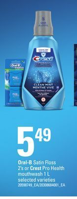 Loblaws Oral-b satin floss 2's or crest pro health mouthwash 1 l offer