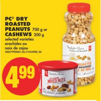 No Frills Pc® dry roasted peanuts, 700 g or cashews, 200 g offer