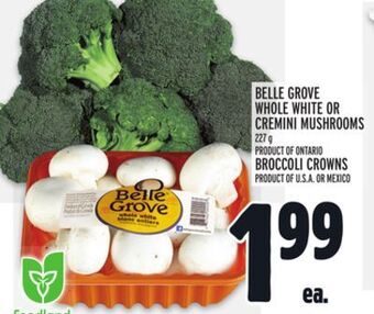 Metro Belle grove whole white or cremini mushrooms offer
