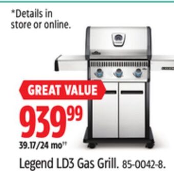 Canadian Tire Napoleon legend ld3 gas grill offer