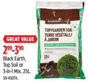 Canadian Tire Garden club black earth, top soil or 3-in-1 mix, 25l offer