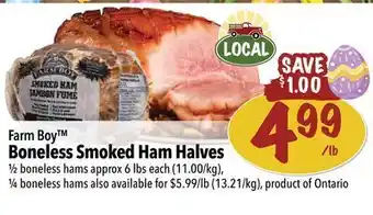 Farm Boy Farm boy™ boneless smoked ham halves offer
