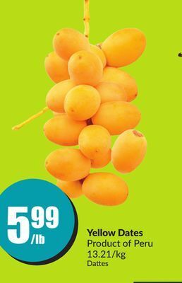 FreshCo Yellow dates product of peru 13.21/kg offer