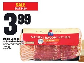 Zehrs Markets Maple leaf or schneiders bacon, 375 g offer