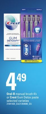 Zehrs Markets Oral-b manual brush 4's or crest gum detox paste offer