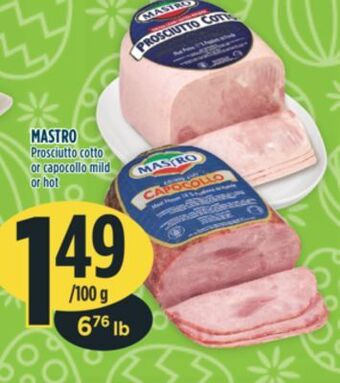 Marché Adonis Mastro prosciutto cotto or capocollo mild or hot offer